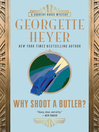 Why Shoot  a Butler?